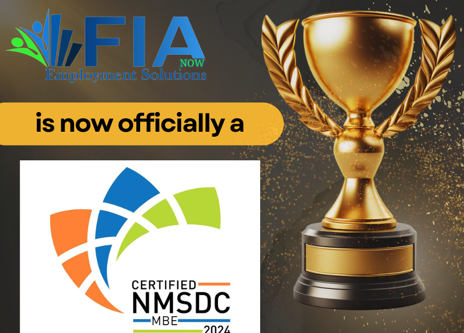 FIA NOW Employment Solutions Earns Prestigious NSDMC MBE Verification